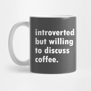 Introverted Coffee Mug